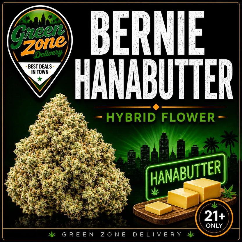 Bernie HanaButter Hybrid Flower Green Zone Delivery