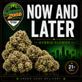 Now and Later Hybrid Flower Green Zone Delivery Product Image