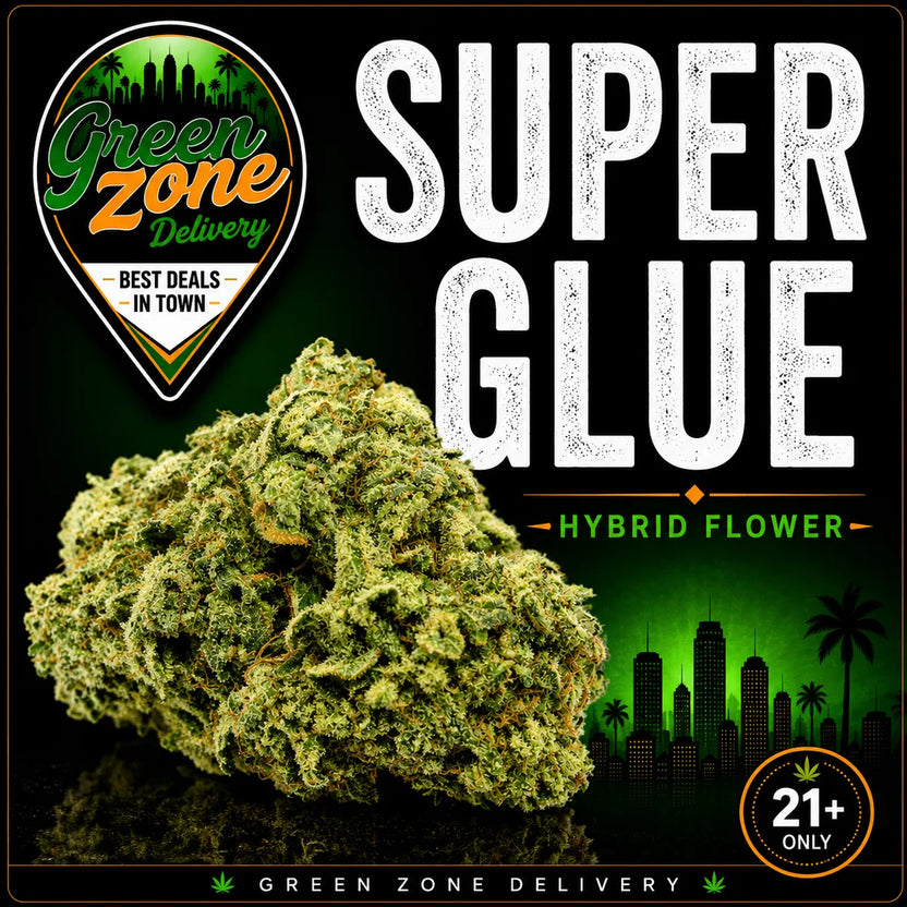 Super Glue Hybrid Flower - Green Zone Delivery