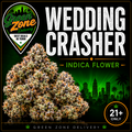 Wedding Crasher Indica Flower - Green Zone Delivery
