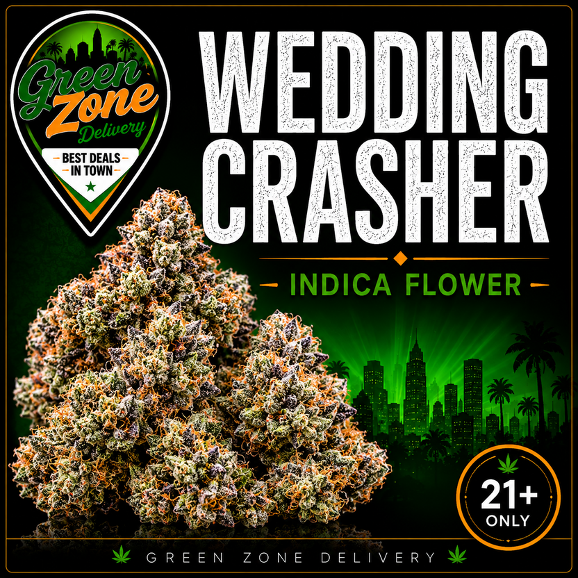 Wedding Crasher Indica Flower - Green Zone Delivery